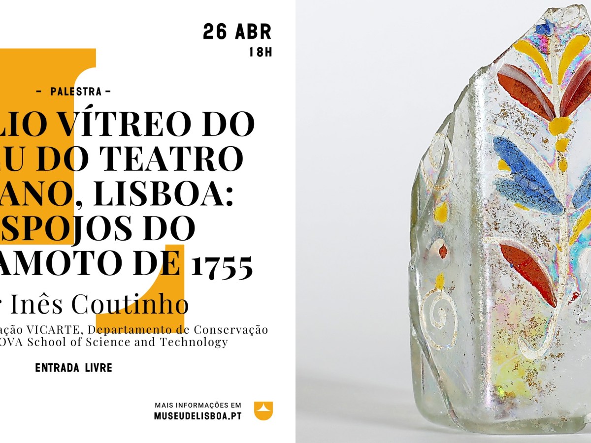 Lecture – Vitreous estate of the Roman Theatre Museum, Lisbon: Spoils of the 1755&nbsp;earthquake